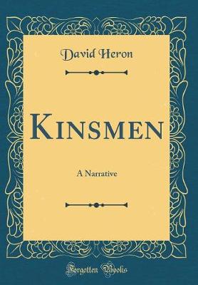 Book cover for Kinsmen: A Narrative (Classic Reprint)