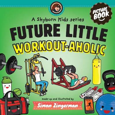 Book cover for Future Little Workout-aholic