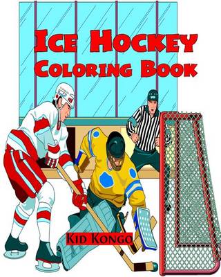 Book cover for Ice Hockey Coloring Book