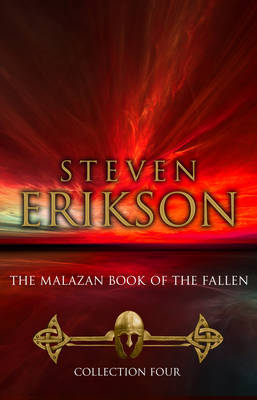 Book cover for The Malazan Book of the Fallen - Collection 4