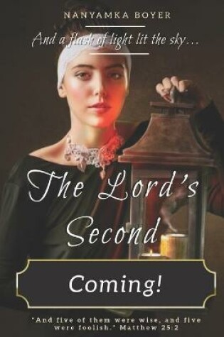 Cover of The Lord's Second Coming!