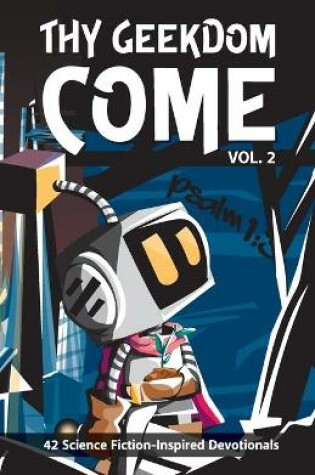 Cover of Thy Geekdom Come (Vol. 2)