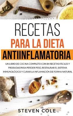 Book cover for Recetas para la Dieta Antiinflamatoria