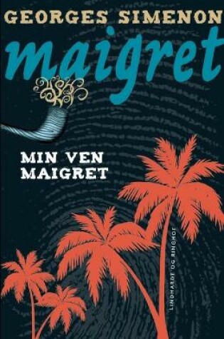 Cover of Min ven Maigret