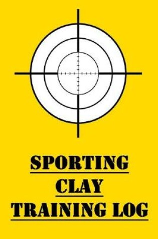 Cover of Sporting Clay Training Log