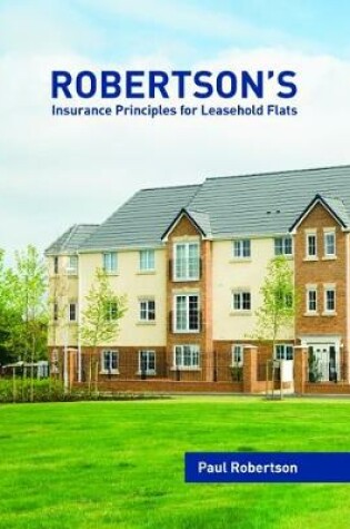 Cover of Robertson's Insurance Principles for Leasehold Flats