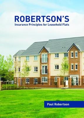 Book cover for Robertson's Insurance Principles for Leasehold Flats