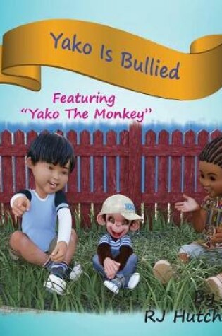 Cover of Yako Is Bullied