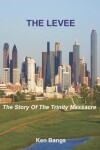 Book cover for The Levee