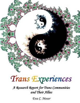 Book cover for Trans Experiences - A Research Report for Trans Communities and Their Allies