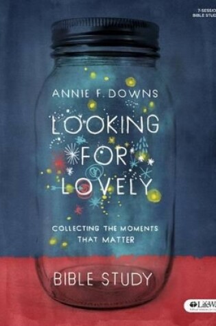 Cover of Looking for Lovely - Bible Study Book