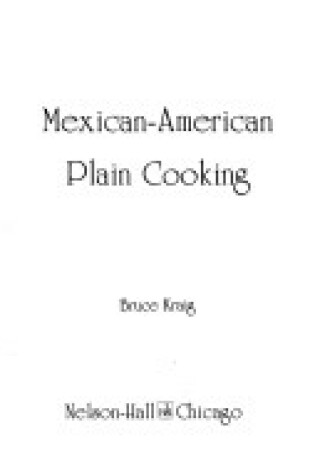 Cover of Mexican-American Plain Cooking