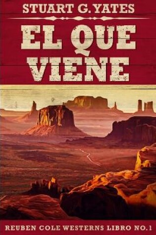 Cover of El Que Viene (Edicion de Letra Grande)