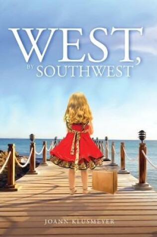 Cover of West, by Southwest