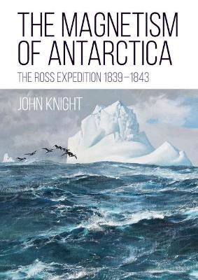 Book cover for The Magnetism of Antarctica