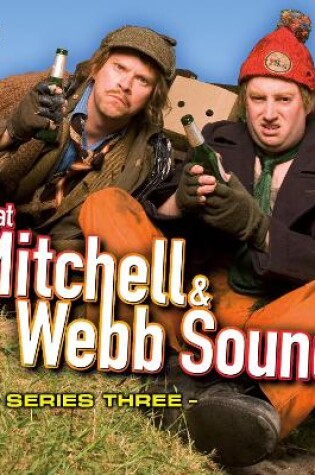 Cover of That Mitchell & Webb Sound: The Complete Third Series