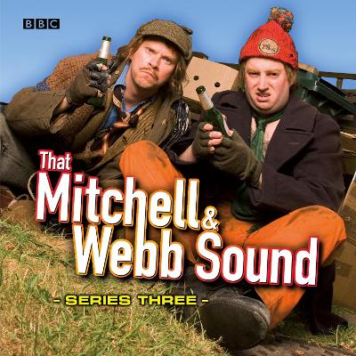 Book cover for That Mitchell & Webb Sound: The Complete Third Series