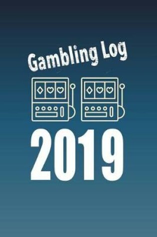 Cover of Gambling Log 2019