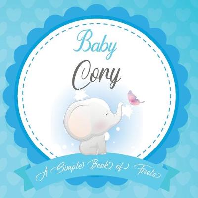 Book cover for Baby Cory A Simple Book of Firsts