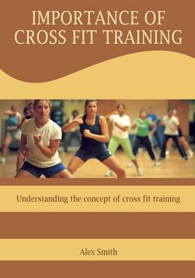 Book cover for Importance of Cross Fit Training