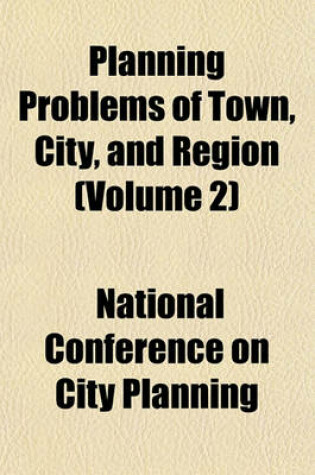 Cover of Planning Problems of Town, City, and Region (Volume 2)