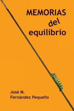 Cover of Memorias del equilibrio