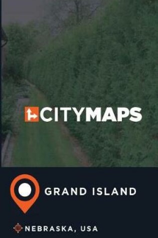 Cover of City Maps Grand Island Nebraska, USA