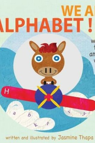 Cover of We Are Alphabet !