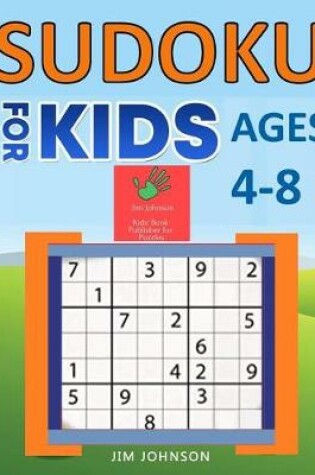 Cover of Sudoku for Kids Ages 4-8