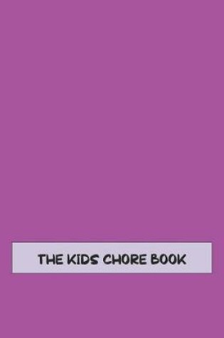 Cover of The Kids Chore Book