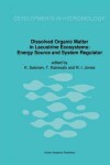 Book cover for Dissolved Organic Matter in Lacustrine Ecosystems