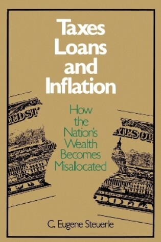 Cover of Taxes, Loans and Inflation