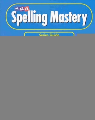 Cover of Spelling Mastery Level A-F, Series Guide