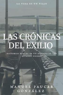 Book cover for Las Cronicas del Exilio