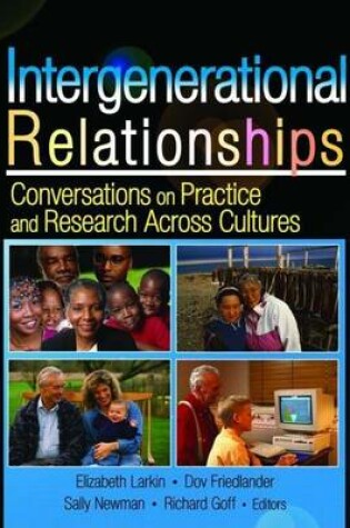 Cover of Intergenerational Relationships: Conversations on Practice and Research Across Cultures