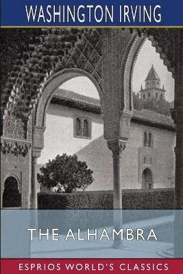 Book cover for The Alhambra (Esprios Classics)