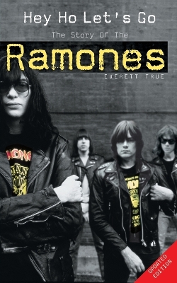 Book cover for Hey Ho Let's Go: The Story of the "Ramones"