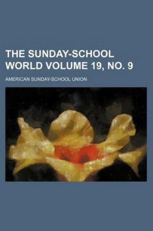 Cover of The Sunday-School World Volume 19, No. 9