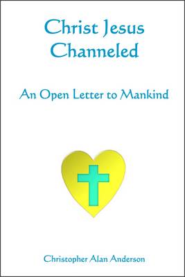 Book cover for Christ Jesus Channeled
