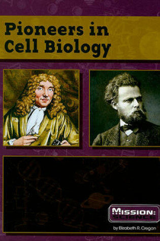 Cover of Pioneers in Cell Biology