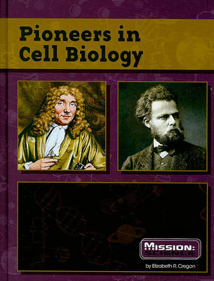 Book cover for Pioneers in Cell Biology