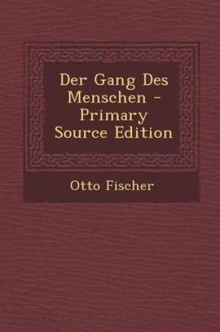 Cover of Der Gang Des Menschen