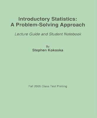 Book cover for Introductory Statistics: A Problem-Solving Approach