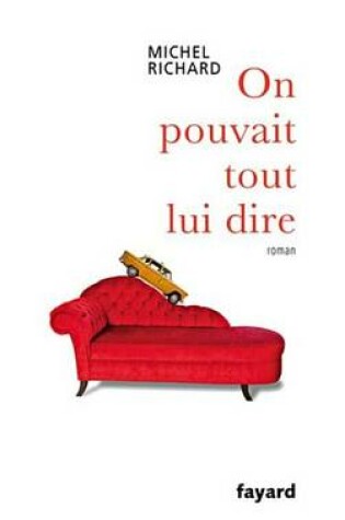 Cover of On Pouvait Tout Lui Dire
