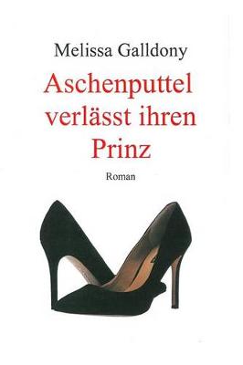 Book cover for Aschenputtel Verlaesst Ihren Prinz
