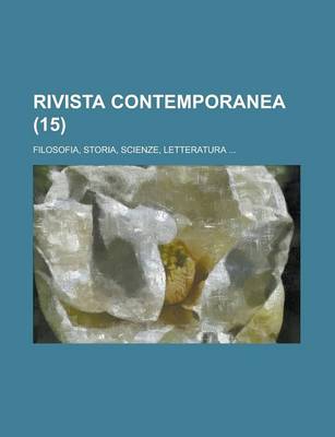 Book cover for Rivista Contemporanea; Filosofia, Storia, Scienze, Letteratura ... (15)