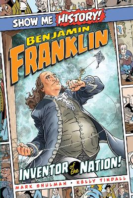 Book cover for Benjamin Franklin: Inventor of the Nation!