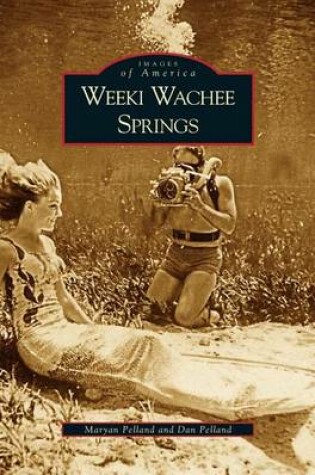 Cover of Weeki Wachee Springs