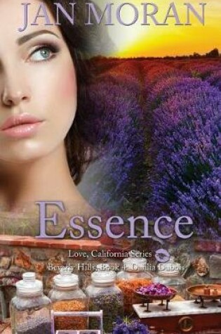 Cover of Essence (A Love, California Series Novel, Book 4)