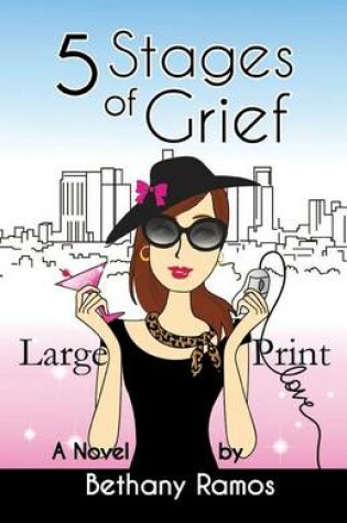 Cover of 5 Stages of Grief Large Print